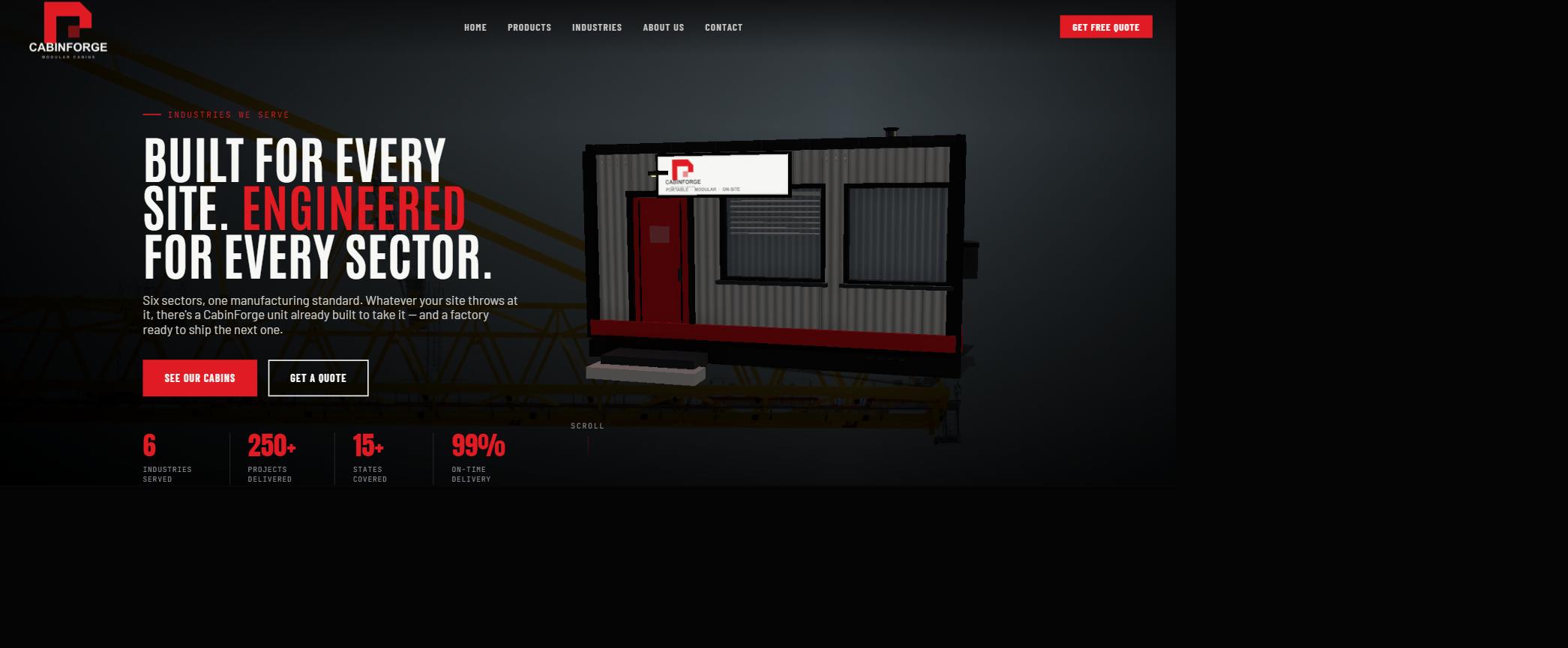 Industries hero with a detailed 3D cabin bearing a CabinForge site-sign, above a row of KPI tiles: 6 industries served, 250+ projects delivered, 15+ states covered, 99% on-time delivery.